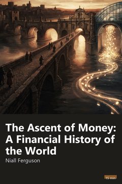 Cover of The Ascent of Money: A Financial History of the World