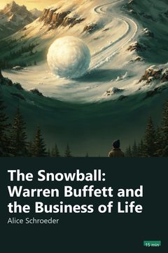 Cover of The Snowball: Warren Buffett and the Business of Life