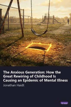 Cover of The Anxious Generation: How the Great Rewiring of Childhood Is Causing an Epidemic of Mental Illness
