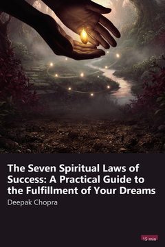 Cover of The Seven Spiritual Laws of Success: A Practical Guide to the Fulfillment of Your Dreams