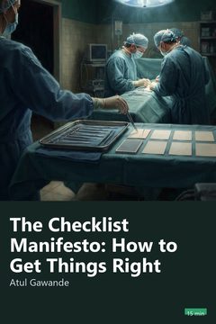 Cover of The Checklist Manifesto: How to Get Things Right