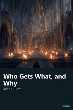 Cover of Who Gets What, and Why