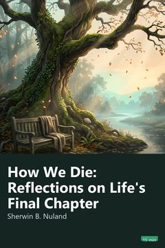 Cover of How We Die: Reflections on Life's Final Chapter