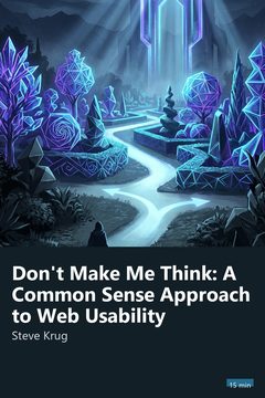 Cover of Don't Make Me Think: A Common Sense Approach to Web Usability