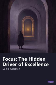 Cover of Focus: The Hidden Driver of Excellence