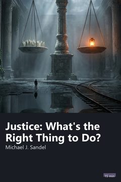Cover of Justice: What's the Right Thing to Do?