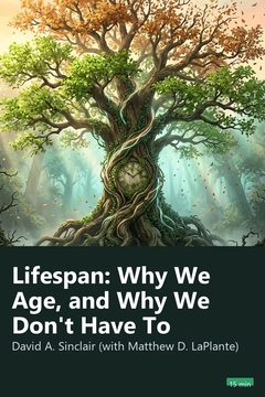 Cover of Lifespan: Why We Age, and Why We Don't Have To