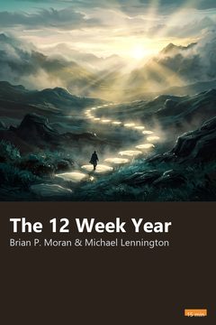 Cover of The 12 Week Year