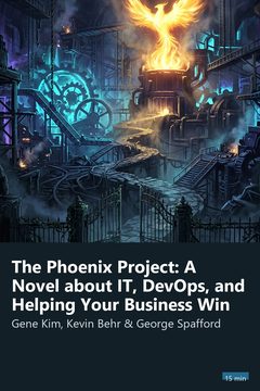 Cover of The Phoenix Project: A Novel about IT, DevOps, and Helping Your Business Win