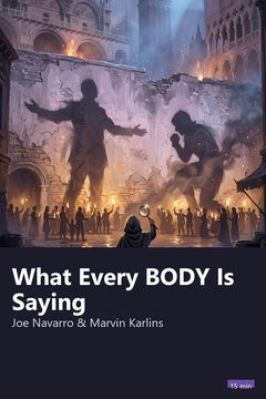 Cover of What Every BODY Is Saying