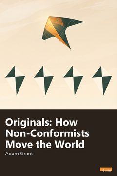 Cover of Originals: How Non-Conformists Move the World