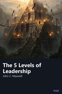 Cover of The 5 Levels of Leadership