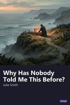 Cover of Why Has Nobody Told Me This Before?