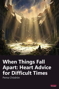 Cover of When Things Fall Apart: Heart Advice for Difficult Times