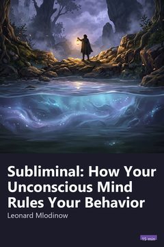 Cover of Subliminal: How Your Unconscious Mind Rules Your Behavior