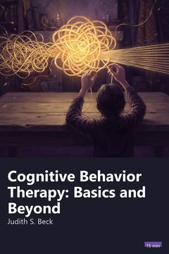 Cover of Cognitive Behavior Therapy: Basics and Beyond