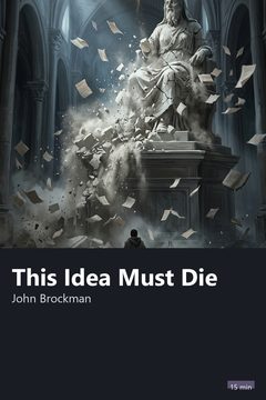 Cover of This Idea Must Die