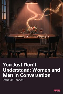 Cover of You Just Don't Understand: Women and Men in Conversation