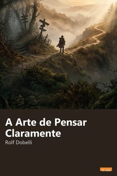 Capa do resumo de A Arte de Pensar Claramente