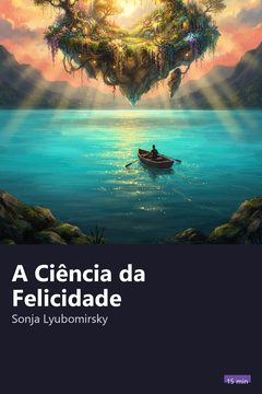 Capa do resumo de A Ciência da Felicidade