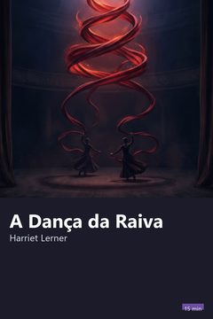 Capa do resumo de A Dança da Raiva