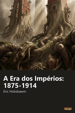 Capa do resumo de A Era dos Impérios: 1875-1914