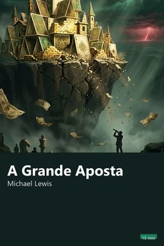 Capa do resumo de A Grande Aposta