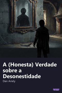 Capa do resumo de A (Honesta) Verdade sobre a Desonestidade