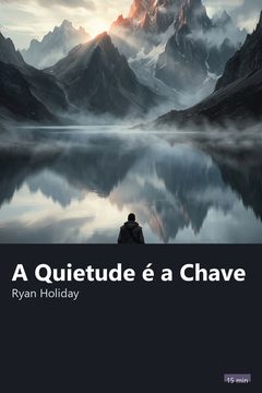 Capa do resumo de A Quietude é a Chave