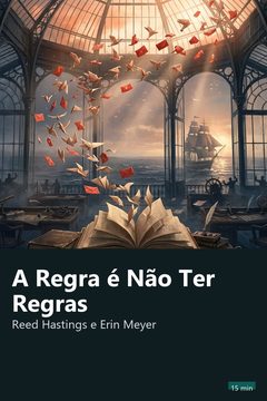 Capa do resumo de A Regra é Não Ter Regras