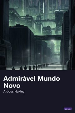 Capa do resumo de Admirável Mundo Novo