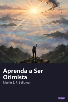 Capa do resumo de Aprenda a Ser Otimista