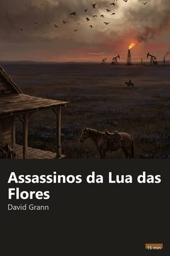 Capa do resumo de Assassinos da Lua das Flores