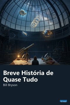 Capa do resumo de Breve História de Quase Tudo