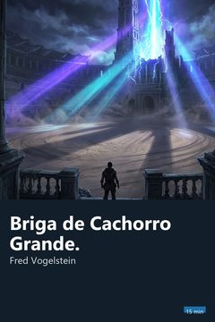 Capa do resumo de Briga de Cachorro Grande.