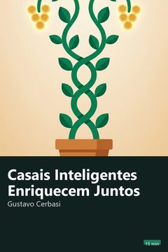 Capa do resumo de Casais Inteligentes Enriquecem Juntos