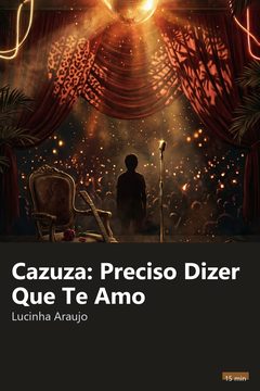 Capa do resumo de Cazuza: Preciso Dizer Que Te Amo