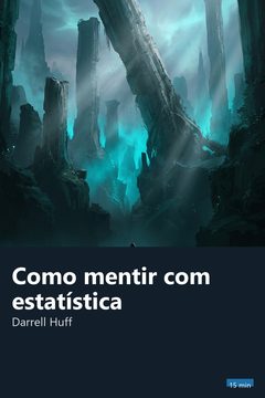Capa do resumo de Como mentir com estatística