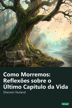Capa do resumo de Como Morremos: Reflexões sobre o Último Capítulo da Vida