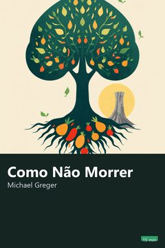 Capa do resumo de Como Não Morrer