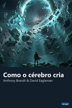 Capa do resumo de Como o cérebro cria