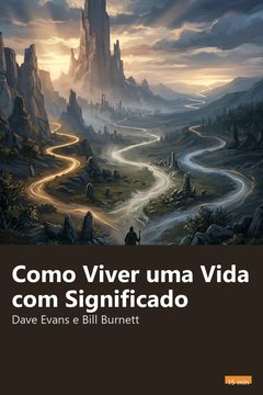 Capa do resumo de Como Viver uma Vida com Significado