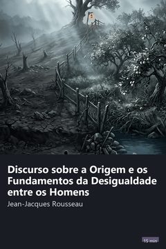 Capa do resumo de Discurso sobre a Origem e os Fundamentos da Desigualdade entre os Homens