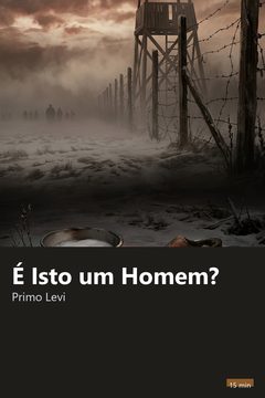 Capa do resumo de É Isto um Homem?