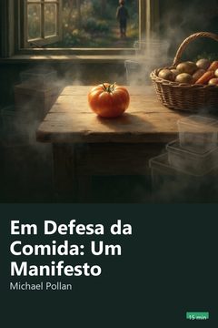 Capa do resumo de Em Defesa da Comida: Um Manifesto
