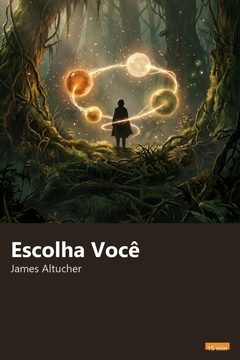 Capa do resumo de Escolha Você