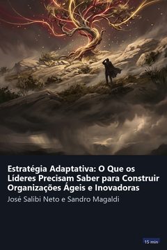 Capa do resumo de Estratégia Adaptativa: O Que os Líderes Precisam Saber para Construir Organizações Ágeis e Inovadoras