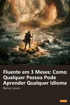 Capa do resumo de Fluente em 3 Meses: Como Qualquer Pessoa Pode Aprender Qualquer Idioma