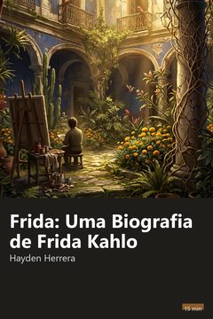 Capa do resumo de Frida: Uma Biografia de Frida Kahlo