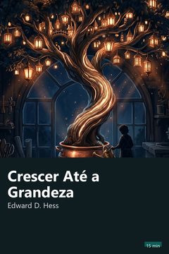Capa do resumo de Crescer Até a Grandeza
